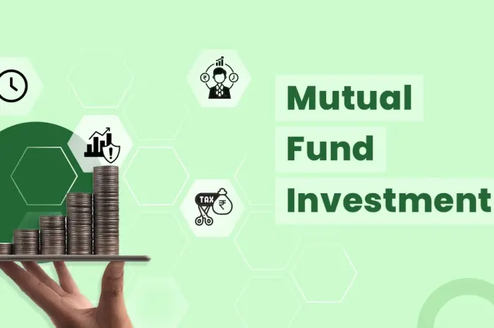Understanding Mutual Fund Investments and How to Choose Them